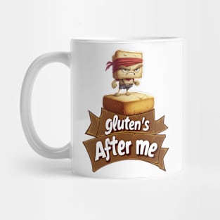 "Gluten's After Me" Funny gluten free awareness Mug